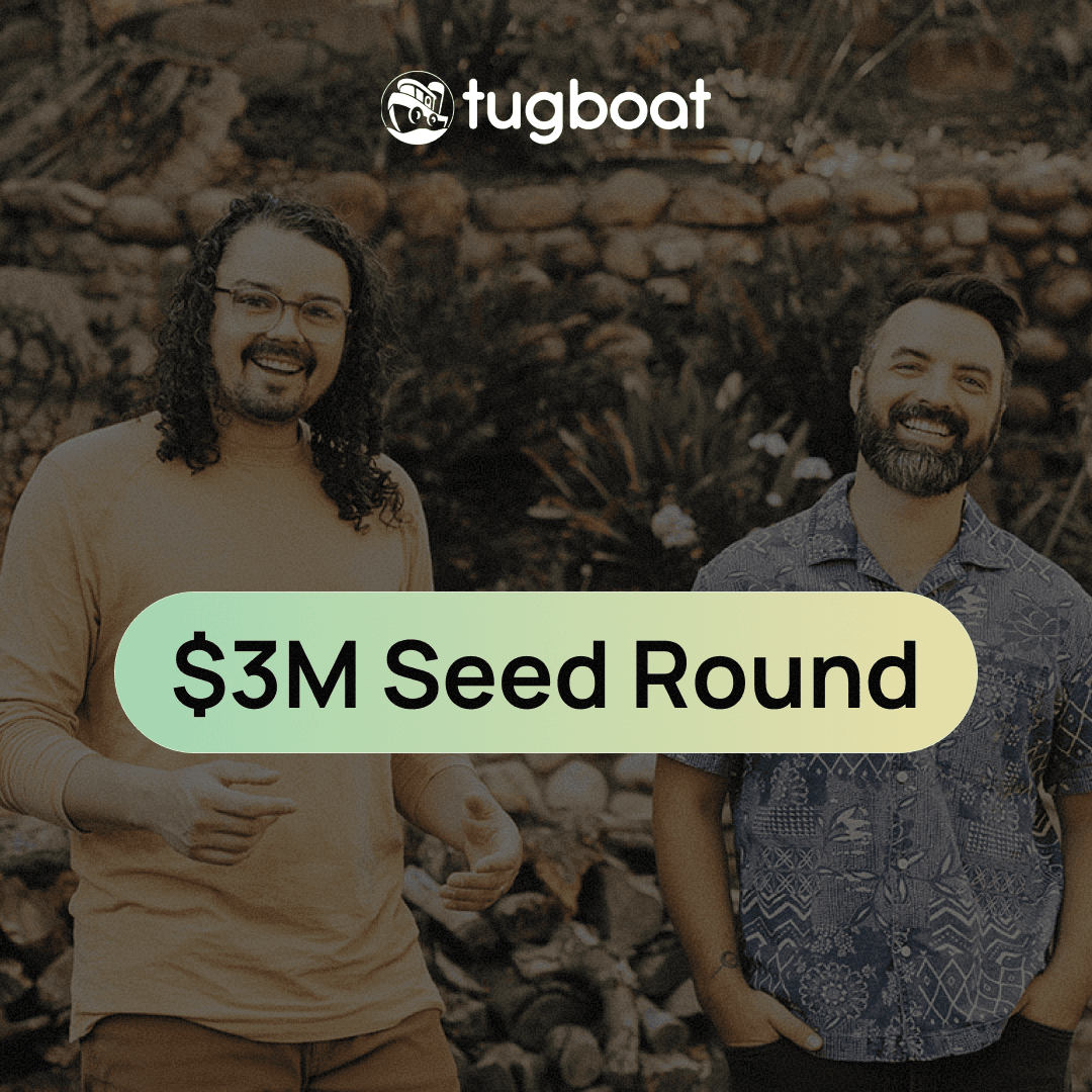 Tugboat raises $3M, led by Resilience VC